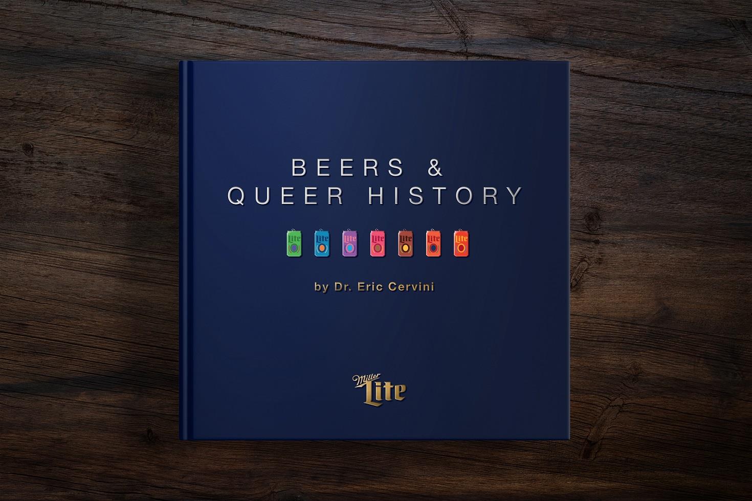 Miller Lite Celebrates the Legacy of LGBTQ+ Bars With 'Beers & Queer History' GuidebookMiller Lite Celebrates the Legacy of LGBTQ+ Bars With 'Beers & Queer History' Guidebook